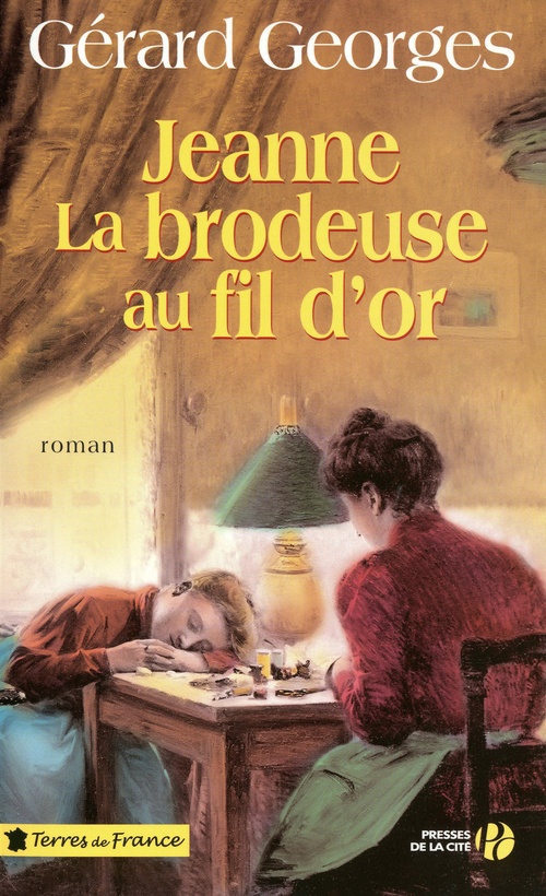 ebook cover of JEANNE LA BRODEUSE AU FIL D'OR, by Gérard Georges