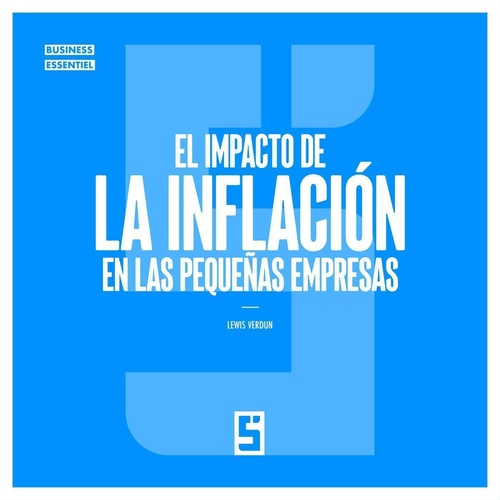 Couverture ebook de El impacto de la inflación en las pequeñas empresas, de Léwis Verdun