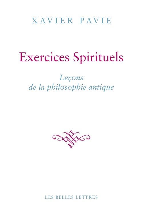 Couverture ebook de Exercices Spirituels. Leçons de la philosophie antique, de Xavier Pavie