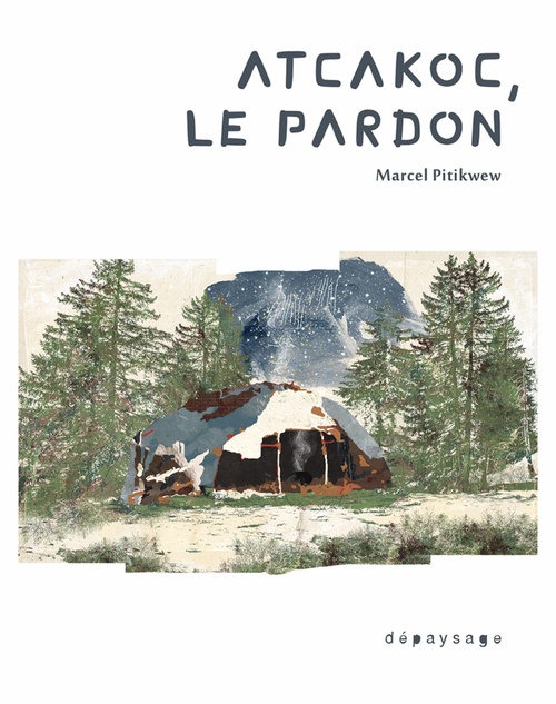 Couverture ebook de Atcakoc, le pardon, de Marcel PITIKWEW