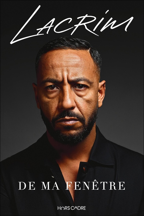 ebook cover of De ma fenêtre, by Lacrim