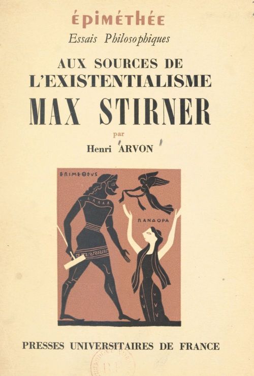 Couverture ebook de Aux sources de l'existentialisme : Max Stirner, de Henri Arvon