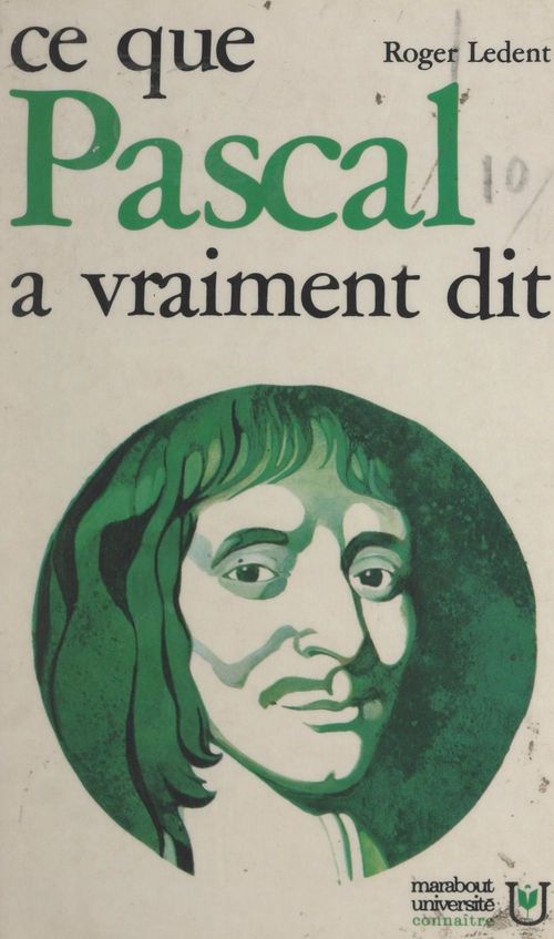 ebook cover of Ce que Pascal a vraiment dit, by Roger Ledent