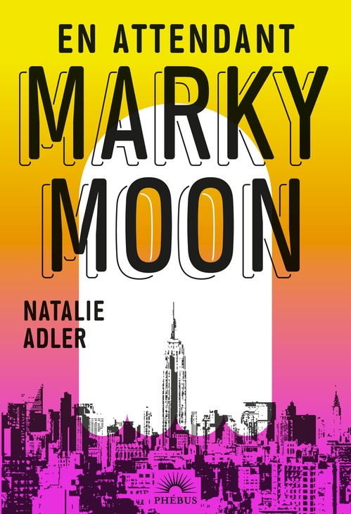 Couverture ebook de En attendant Marky Moon, de Natalie Adler