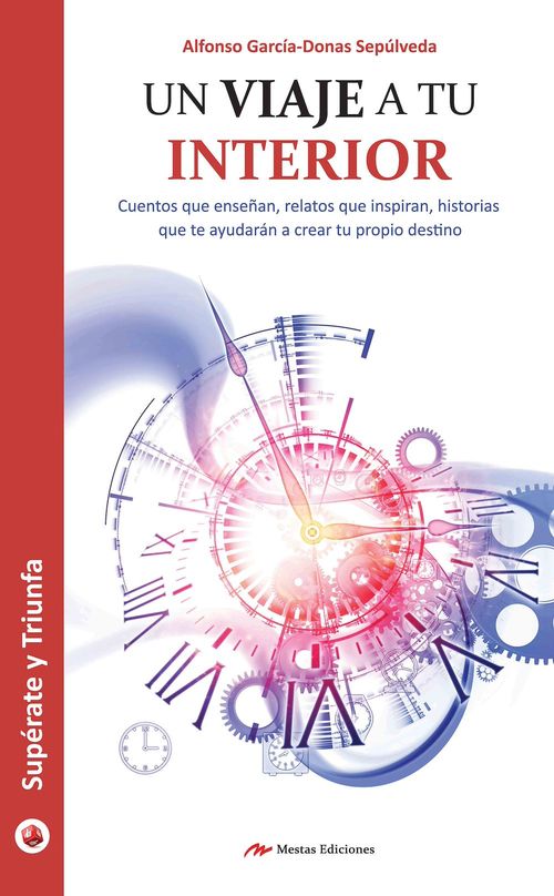 Couverture ebook de Un viaje a tu interior, de Alfonso Garcia-Donas Sepulveda