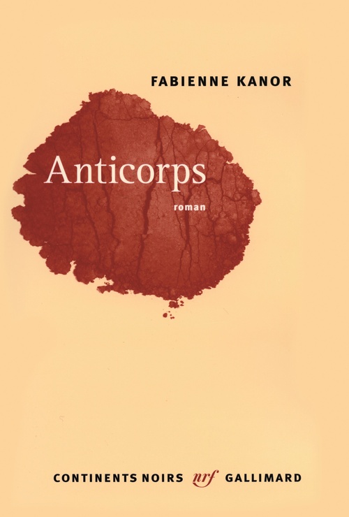 Couverture ebook de Anticorps, de Fabienne Kanor