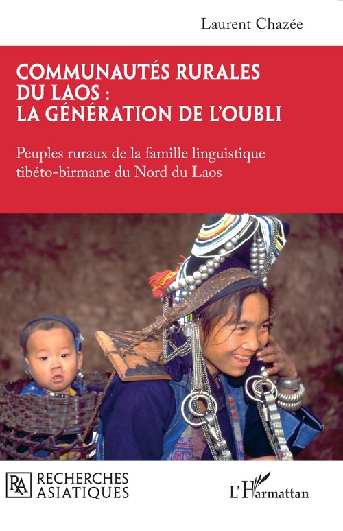 Couverture ebook de Communautés rurales du Laos : la génération de l'oubli, de Laurent Chazée