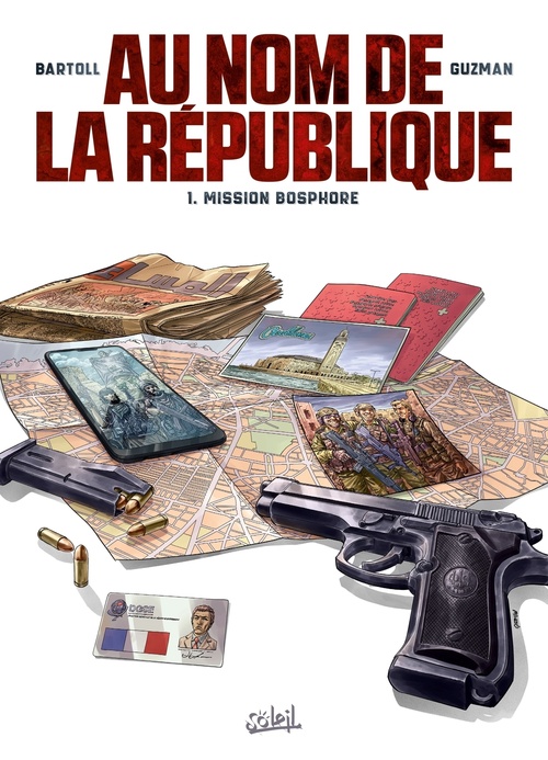 Couverture ebook de Au nom de la République T01 - Mission Bosphore, de Jean-Claude Bartoll