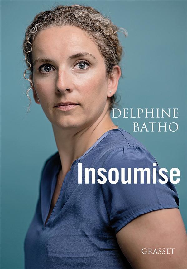 Couverture ebook de Insoumise, de Delphine Batho