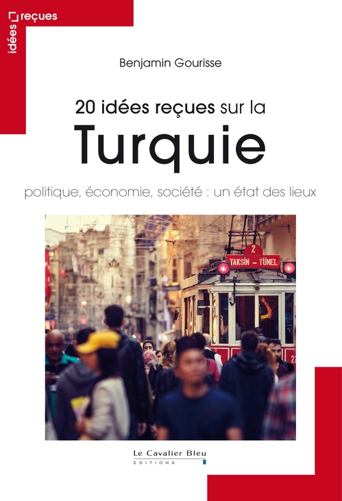 ebook cover of 20 idees recues sur la turquie, by Benjamin Gourisse