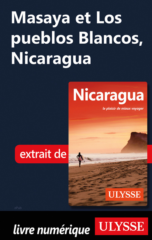 Couverture ebook de Masaya et Los pueblos Blancos, Nicaragua, de Carol Wood