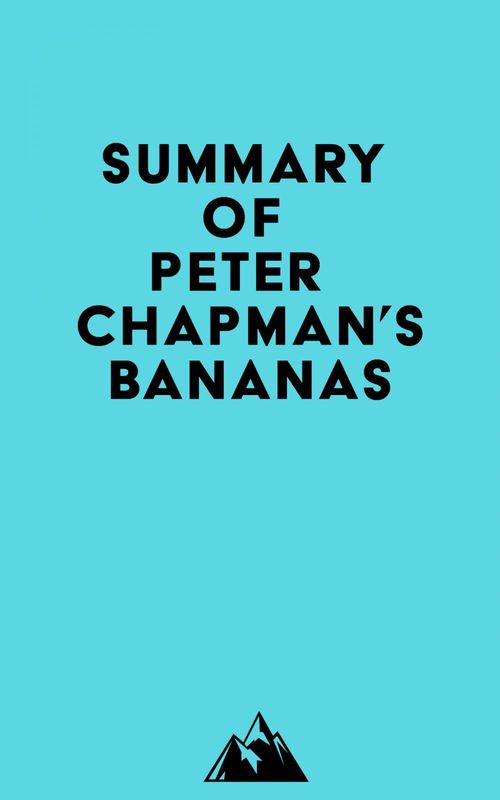 ebook cover of Summary of Peter Chapman's Bananas, by Everest Media