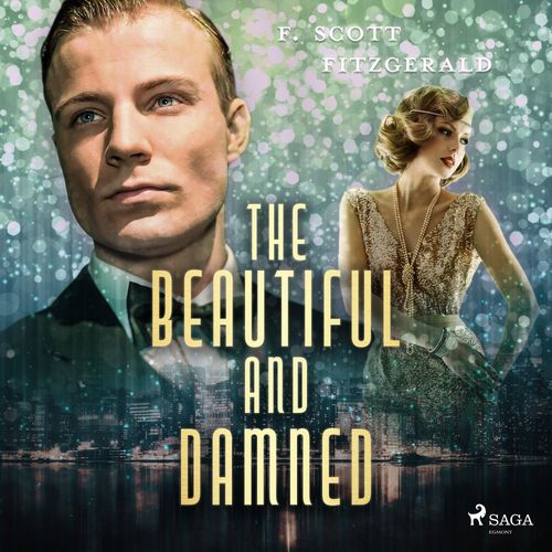 Couverture audiobook de The Beautiful and Damned , de F. Scott Fitzgerald