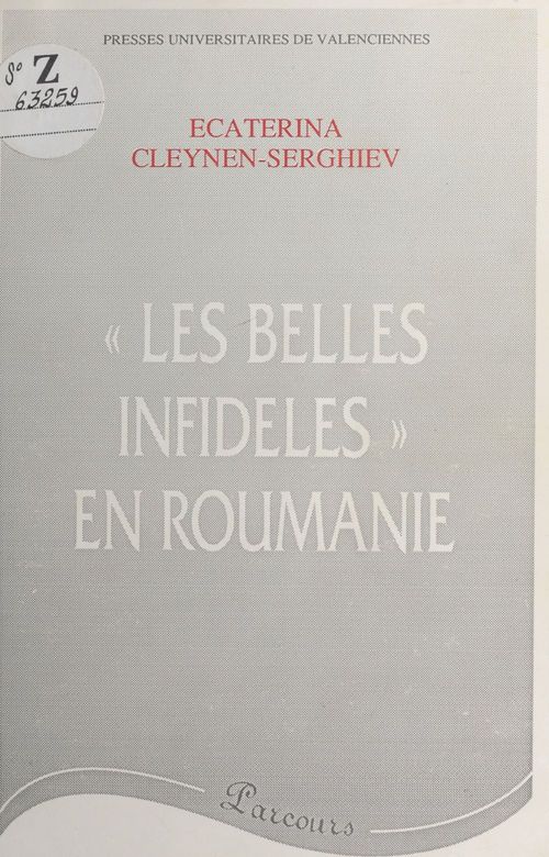 Couverture ebook de «Les Belles Infidèles» en Roumanie, de Ecaterina Cleynen