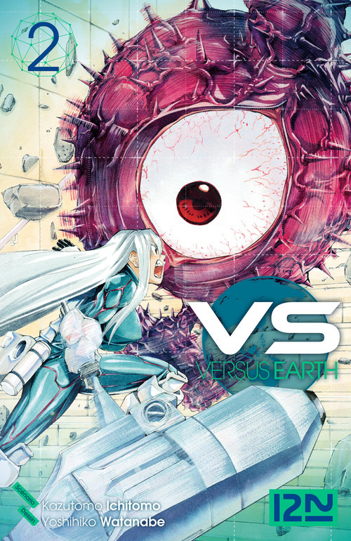 ebook cover of VS Versus Earth - tome 2, by Kazutomo Ichitomo, Yoshihiko Watanabe, Satoko Fujimoto
