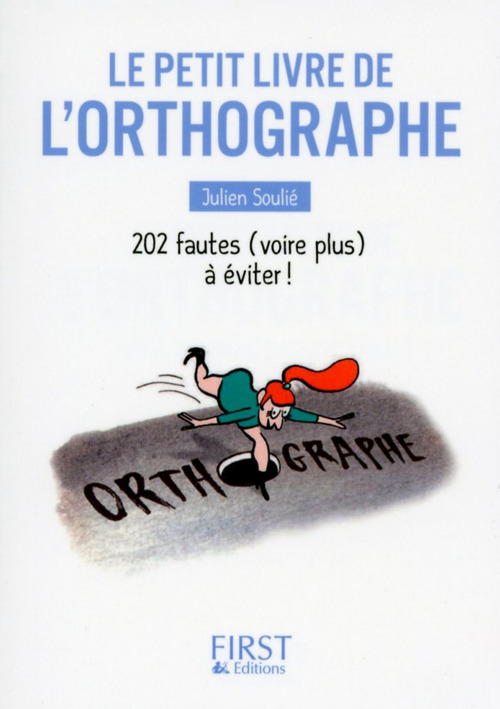 Couverture ebook de Le Petit Livre de - L'Orthographe, de Julien Soulié