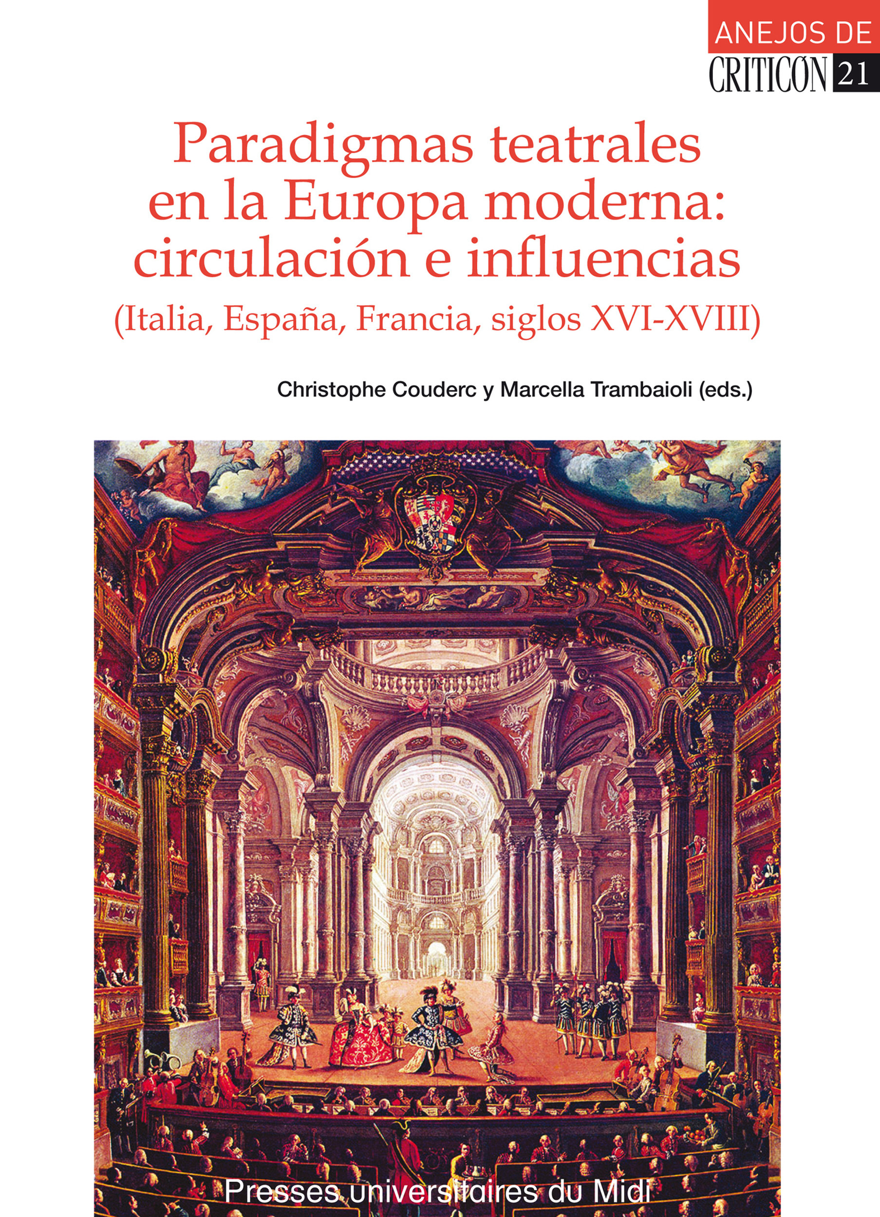 Couverture ebook de Paradigmas teatrales en la Europa moderna: circulación e influencias, de