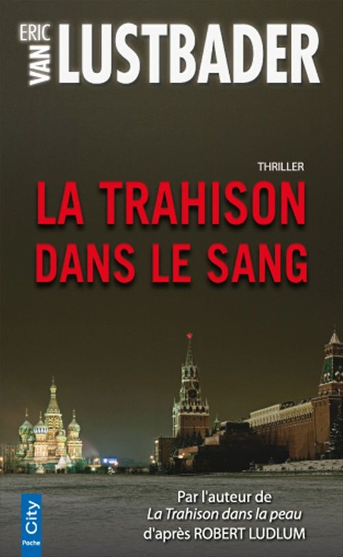 ebook cover of La Trahison dans le Sang, by Eric van Lustbader