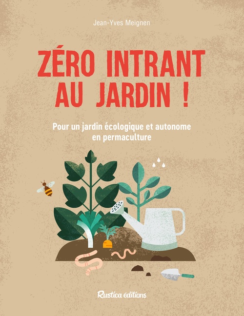 ebook cover of Zéro intrant au jardin !, by Jean-yves Meignen