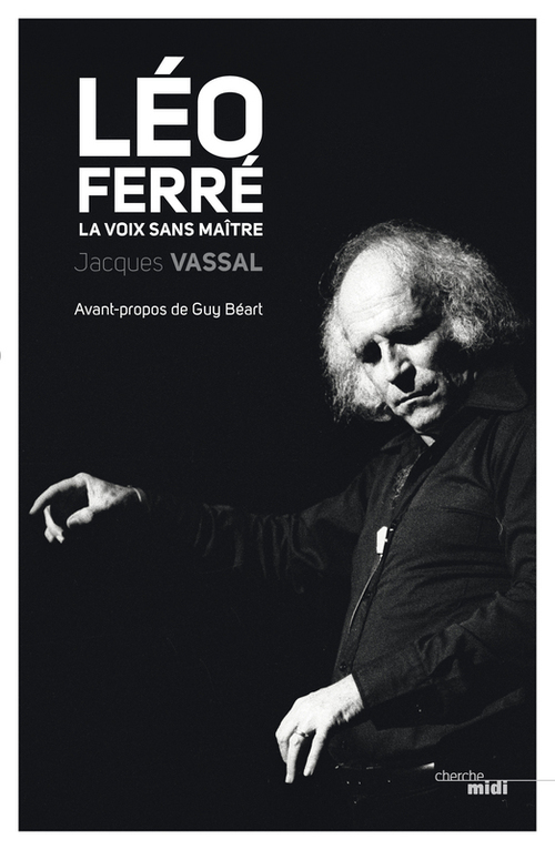 ebook cover of Léo FERRE - la voix sans maître, by Jacques Vassal