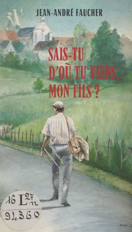 Couverture ebook de Sais-tu d'où tu viens, mon fils ?, de Jean-Andre Faucher
