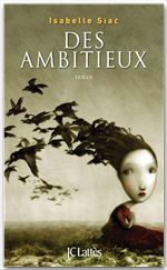 Couverture ebook de Des ambitieux, de Isabelle Siac