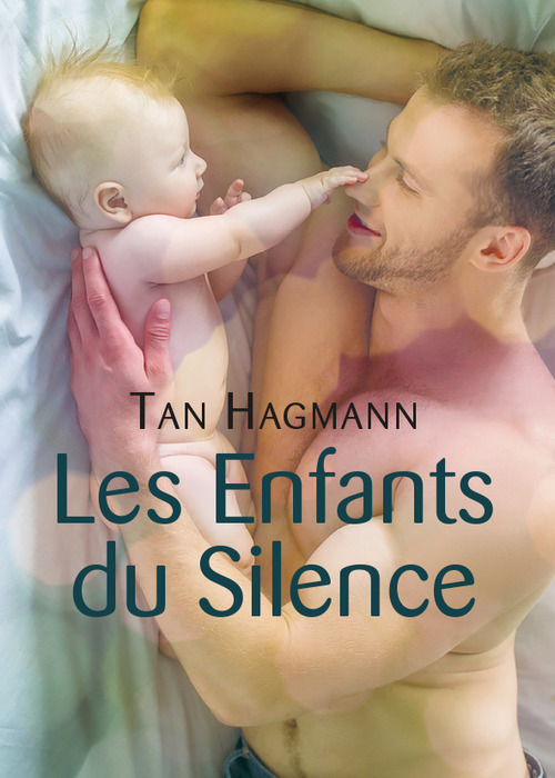 Couverture ebook de Les Enfants du Silence, de Tan Hagmann