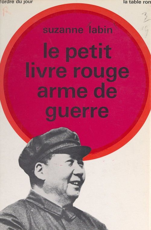 Couverture ebook de Le petit livre rouge, arme de guerre, de Suzanne Labin