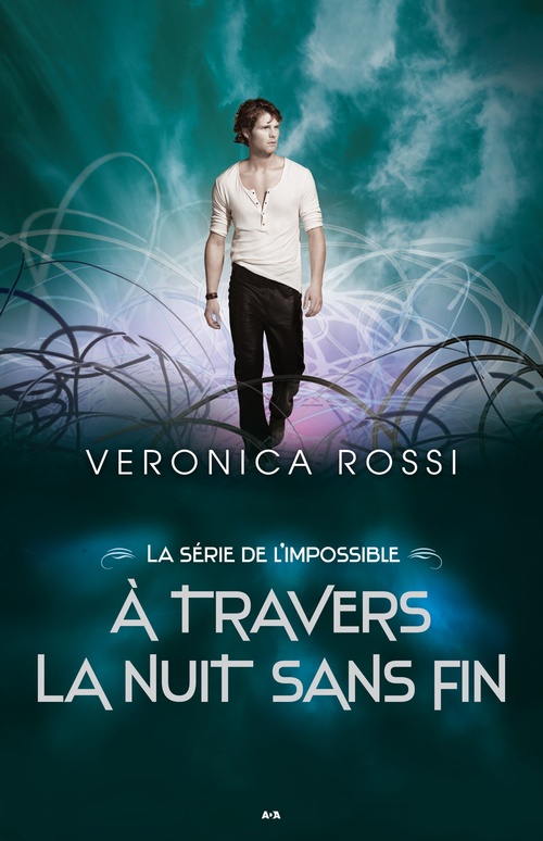 Couverture ebook de À travers la nuit sans fin, de Veronica Rossi