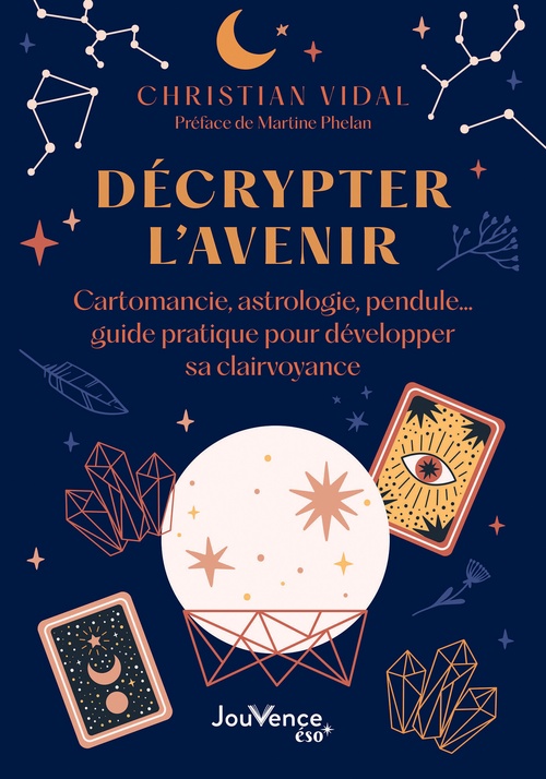 Couverture ebook de Décrypter l'avenir, de Christian Vidal