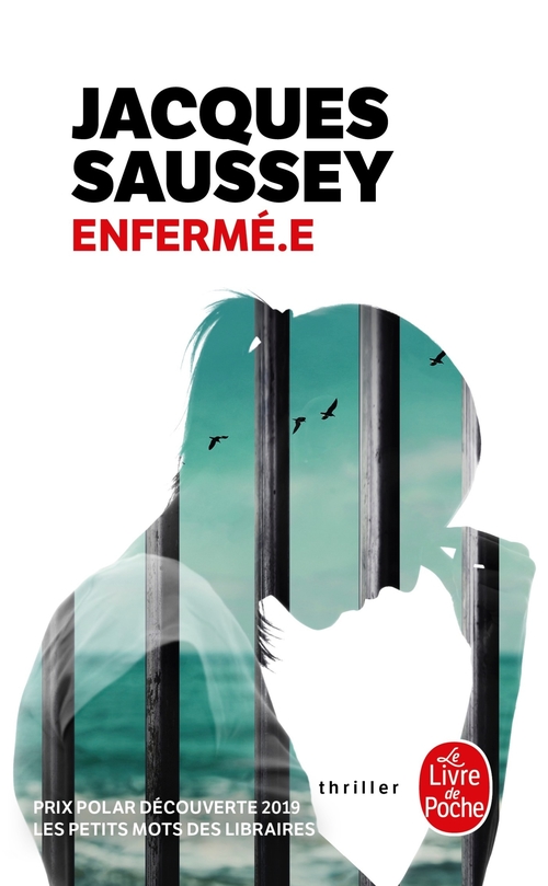 Couverture ebook de Enfermé.e, de Jacques Saussey