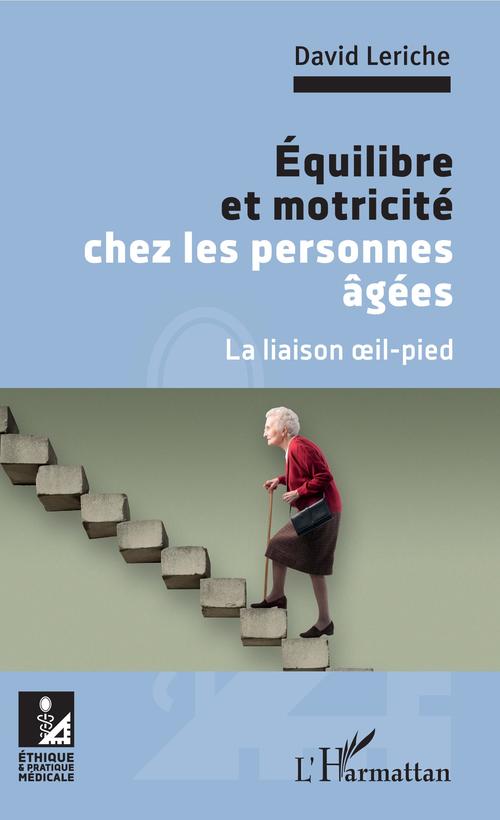 ebook cover of Équilibre et motricité chez les personnes âgées, by David Leriche