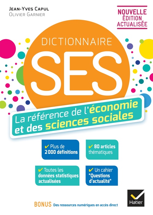 Couverture ebook de Dictionnaire SES - Economie et sciences sociales - Nouvelle édition, de Jean-Yves Capul, Olivier Garnier