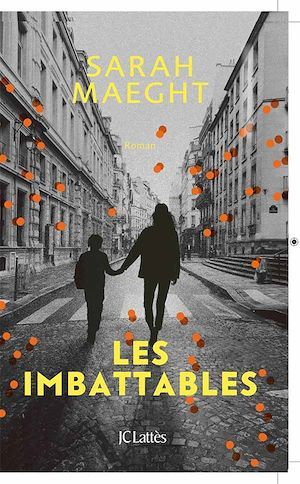 ebook cover of Les imbattables, by Sarah Maeght