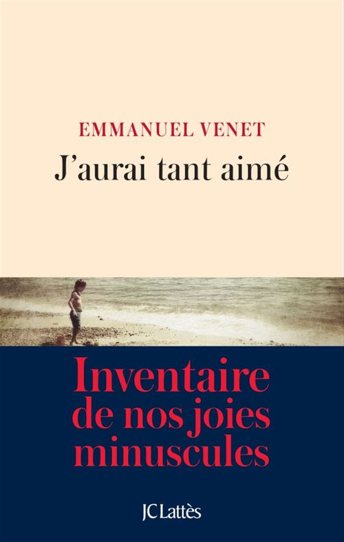 ebook cover of J'aurai tant aimé, by Emmanuel Venet