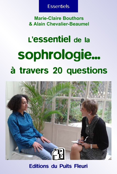 ebook cover of L'essentiel de la sophrologie... à travers 20 questions, by Alain Chevalier-Beaumel, Marie-Claire Bouthors