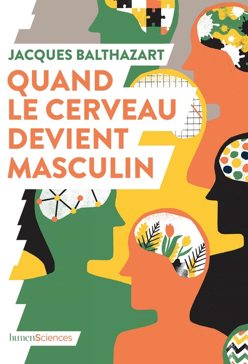 Couverture ebook de Quand le cerveau devient masculin, de Jacques Balthazart