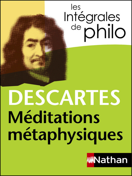 Couverture ebook de Méditations métaphysiques - Descartes - Intégrales de Philo, de René Descartes