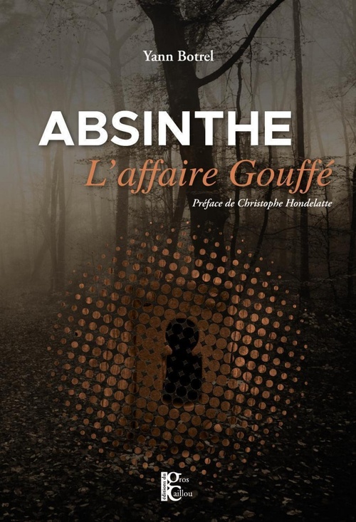Couverture ebook de Absinthe, l'affaire Gouffé, de Yann Botrel