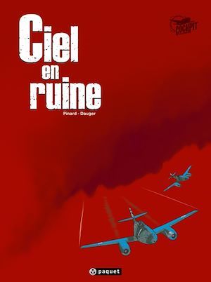 Couverture ebook de Ciel en ruine 1, de Philippe Pinard, Olivier Dauger
