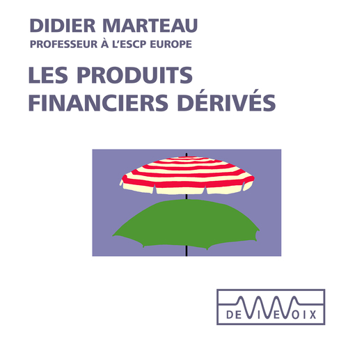 audiobook cover of Les produits dérivés, by Didier Marteau