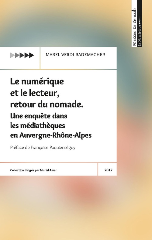 Couverture ebook de Le numérique et le lecteur, retour du nomade, de Mabel Rademacher Verdi