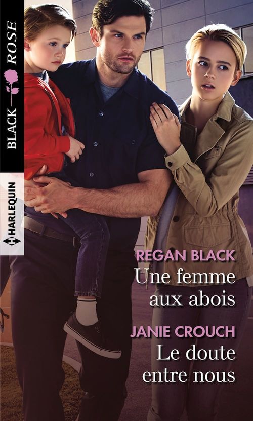 Couverture ebook de Une femme aux abois - Le doute entre nous, de Regan Black, Janie Crouch