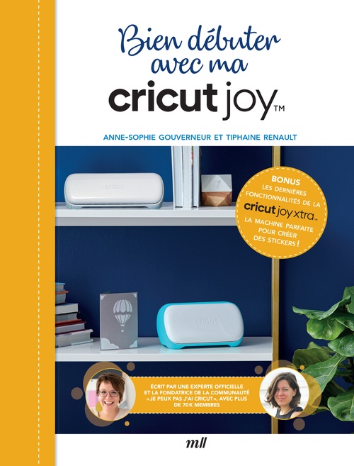 Couverture ebook de Bien débuter avec ma cricut Joy, de Anne-Sophie Gouverneur