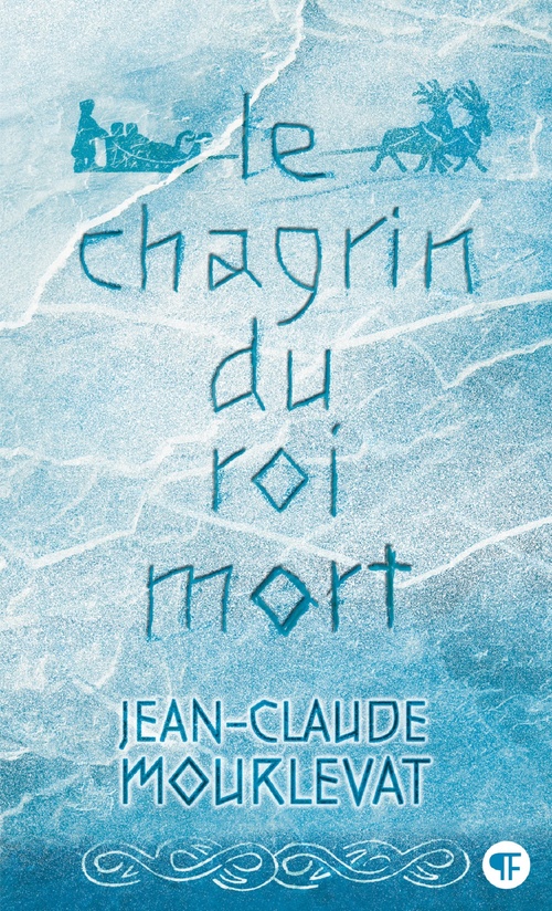 Couverture ebook de Le Chagrin du Roi mort, de Jean-Claude Mourlevat