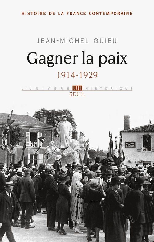 Couverture ebook de Gagner la paix. 1914-1929, de Jean-Michel Guieu