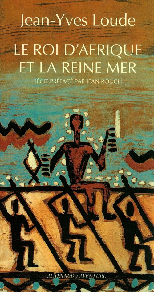 ebook cover of Le roi d'Afrique et la reine mer, by Jean-Yves Loude
