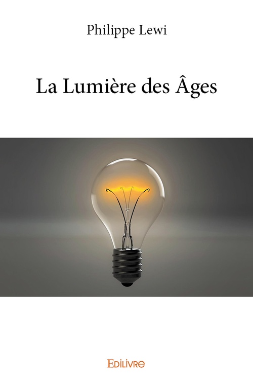ebook cover of La Lumière des Âges, by Philippe Lewi