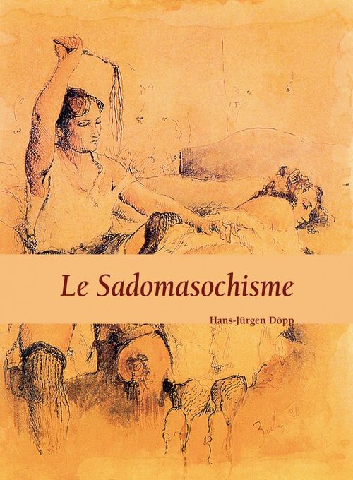 ebook cover of Le Sadomasochisme, by Hans Jurgen-Dopp