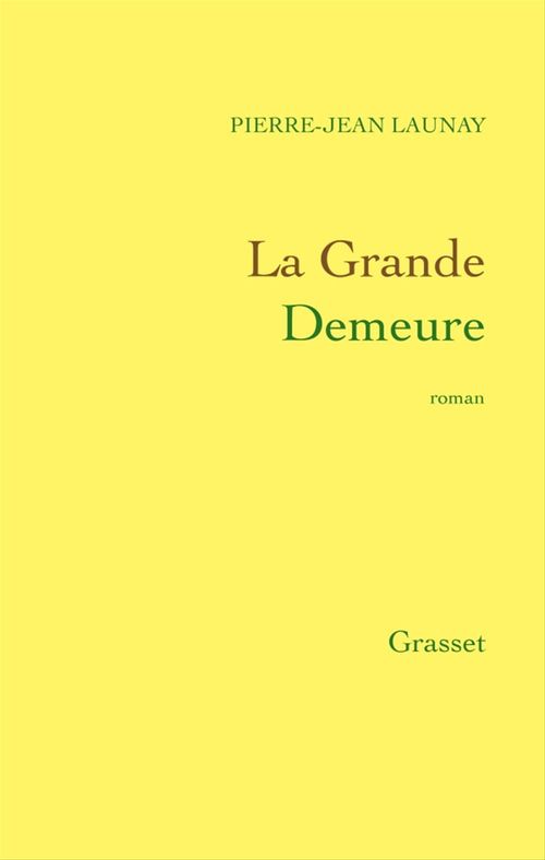 Couverture ebook de La Grande Demeure, de Pierre-Jean Launay